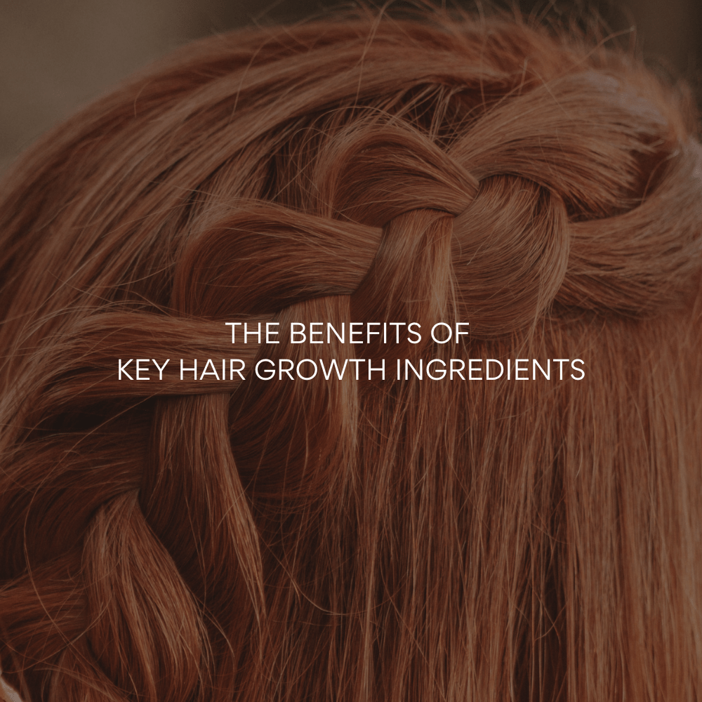The Benefits of Key Hair Growth Ingredients - MEGIWellness